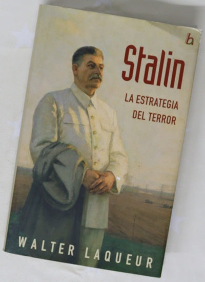 Stalin la estrategia del terror
