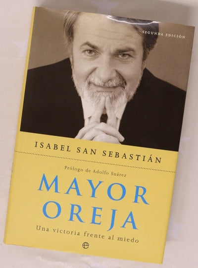 Mayor Oreja una victoria frente al miedo