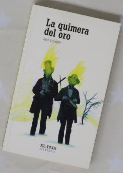 La quimera del oro