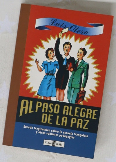 Al paso alegre de la paz
