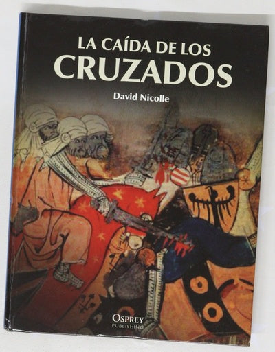 La caída de los reinos cruzados
