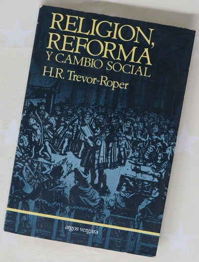 Religión, reforma y cambio social y otros ensayos