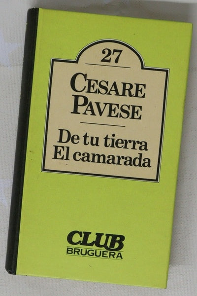 De tu tierra ; El camarada