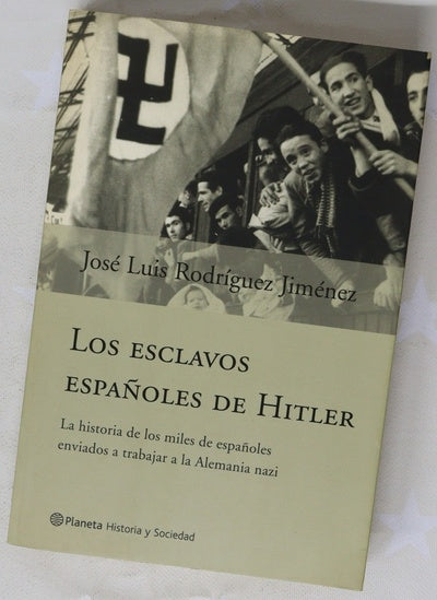 Los esclavos españoles de Hitler