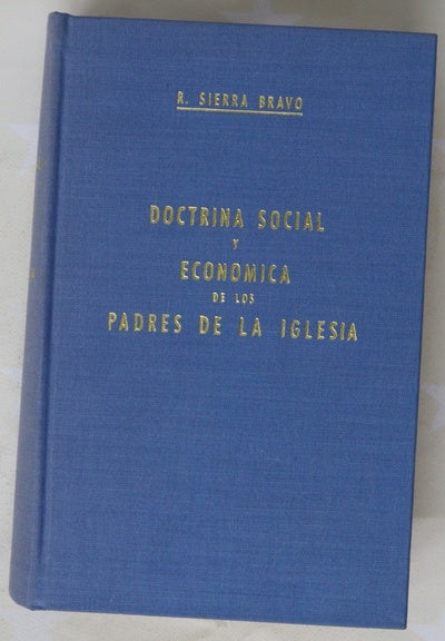 Doctrina social y económica de los Padres de la Iglesia.
