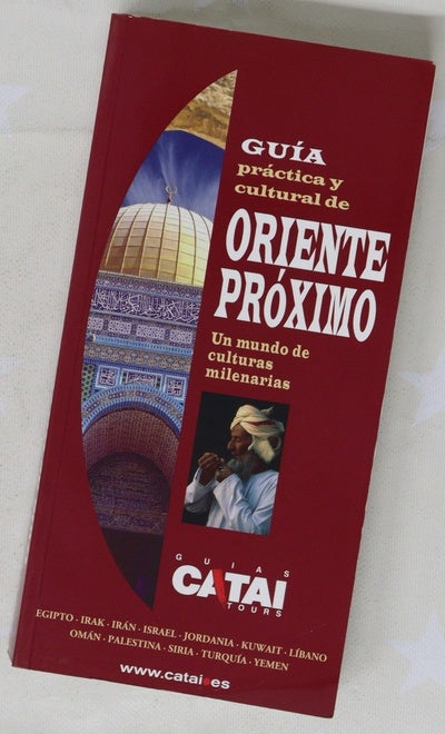 Guía de Oriente Próximo un mundo por descubrir