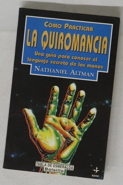 Cómo practicar la quiromancia