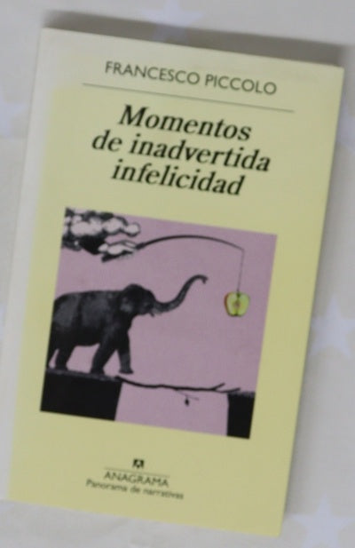 Momentos de inadvertida infelicidad