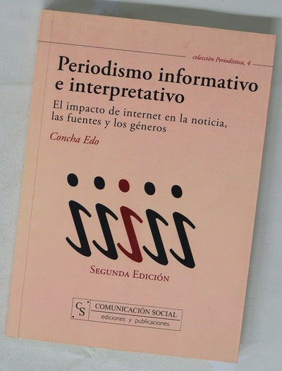 Periodismo informativo e interpretativo el impacto de internet en la noticia, las fuentes y los géneros