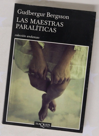 Las maestras paralíticas