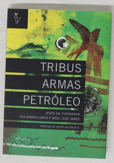 Tribus armas petróleo