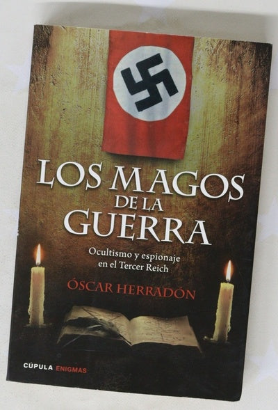 Los magos de la guerra : ocultismo y espionaje en el Tercer Reich