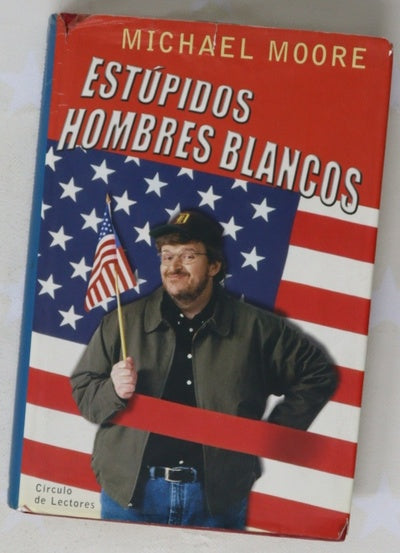 Estúpidos hombres blancos