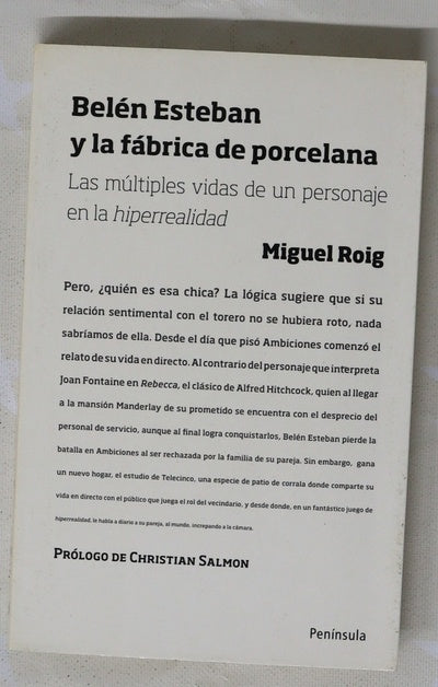 Belén Esteban y la fábrica de porcelana : las múltiples vidas de un personaje en la "hiperrealidad"