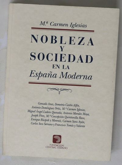 Nobleza y sociedad en la España moderna