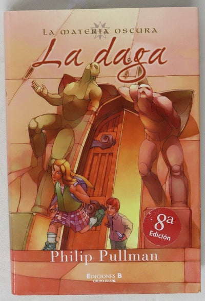 La daga : segunda parte de la trilogía, tras "Luces del norte"