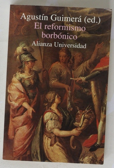 El reformismo borbónico una visión interdisciplinar