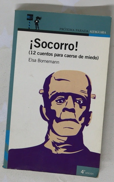 ¡Socorro! (12 cuentos para caerse de miedo)