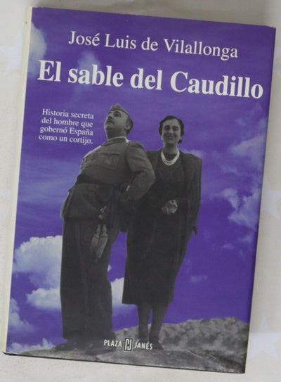 El sable del Caudillo
