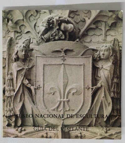 Museo Nacional de Escultura guía del visitante