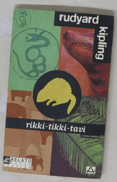 Rikki-tikki-tavi y otros relatos