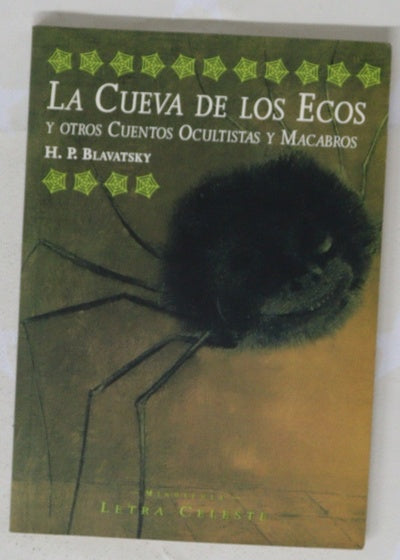 La Cueva de los Ecos y otros cuentos ocultistas y macabros