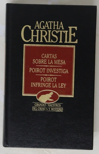 Cartas sobre la mesa ; Poirot investiga ; Poirot infringe la ley