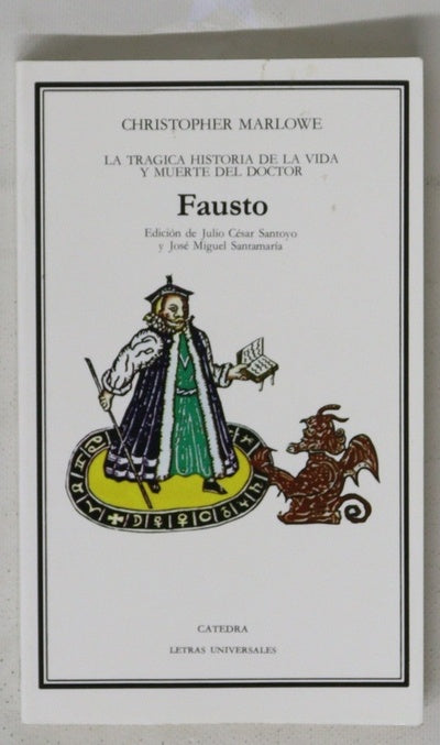 La trágica historia de la vida y muerte del doctor Fausto