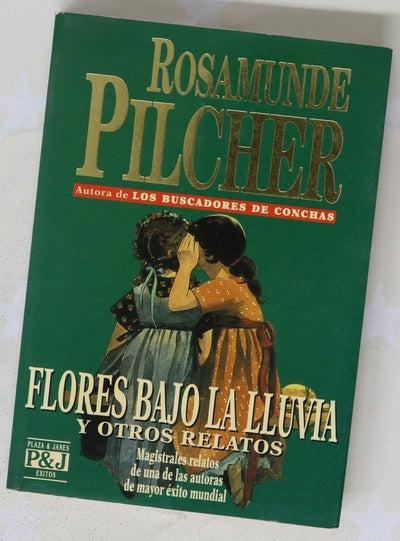 Flores bajo la lluvia y otros relatos