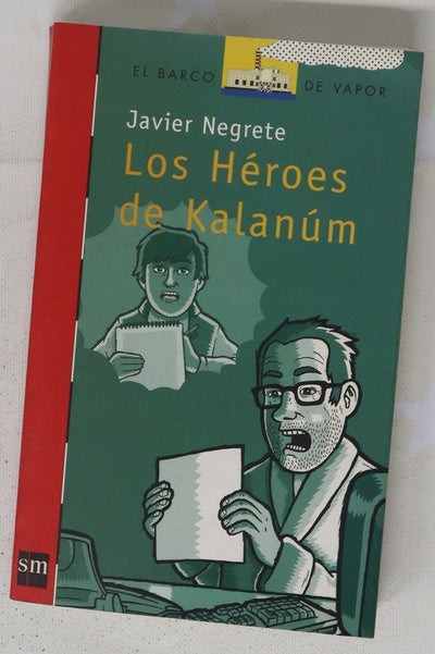 Los héroes de Kalanúm