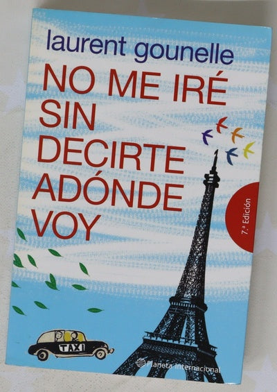 No me iré sin decirte adónde voy