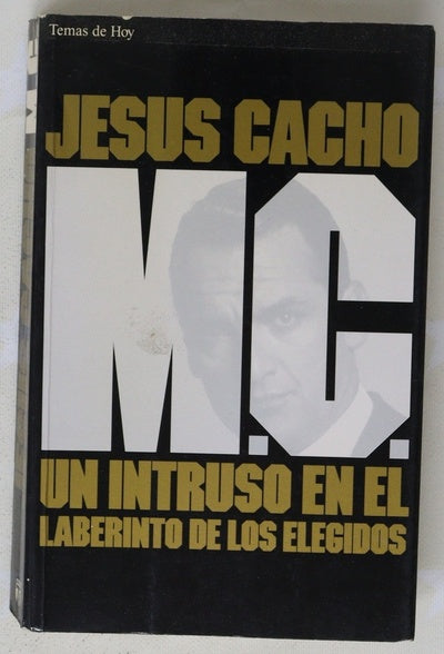 M.C. un intruso en el laberinto de los elegidos