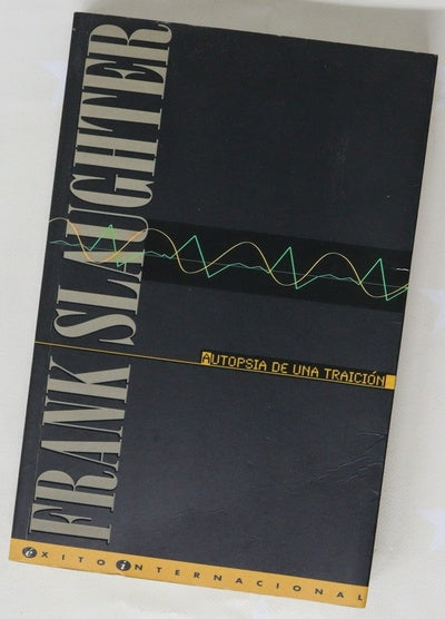 Autopsia de una traición