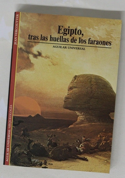Egipto, tras las huellas de los faraones
