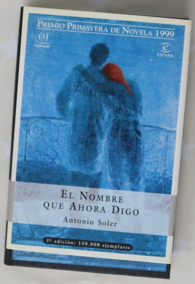 El nombre que ahora digo