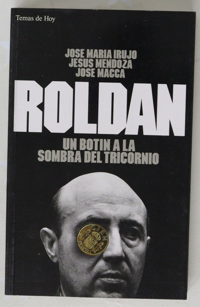 Roldán un botín a la sombra del tricornio
