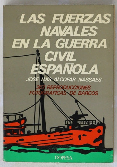 Las fuerzas navales en la guerra civil española