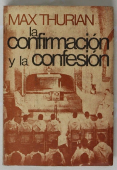 La confirmación y la confesión