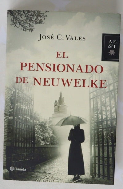 El Pensionado de Neuwelke