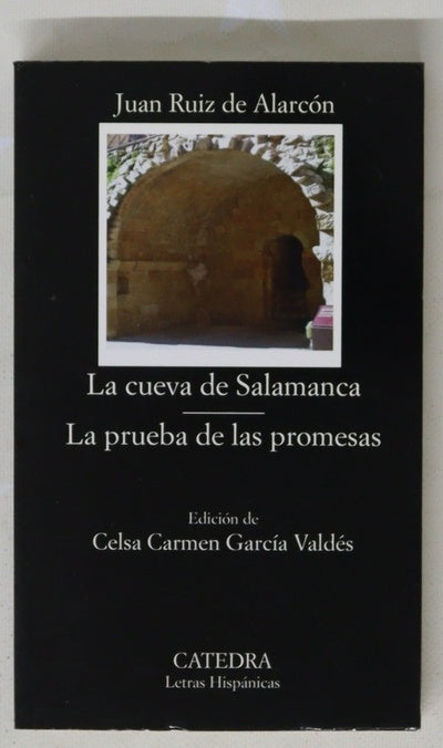 La cueva de Salamanca ; La prueba de las promesas