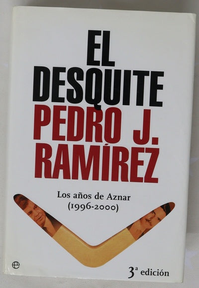 El desquite los años de Aznar (1996-2000)