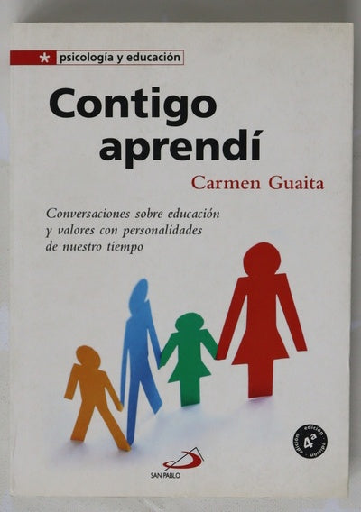 Contigo aprendí conversaciones sobre educación y valores con personalidades de nuestro tiempo
