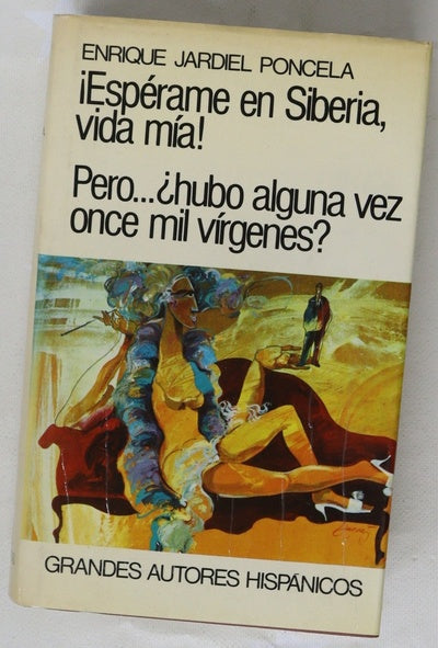 ¡Espérame en Siberia, vida mía!