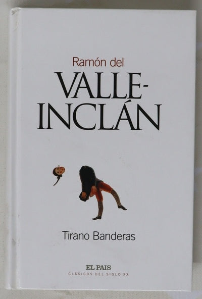 Tirano Banderas novela de tierra caliente
