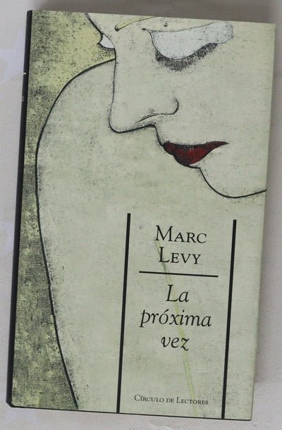 La próxima vez