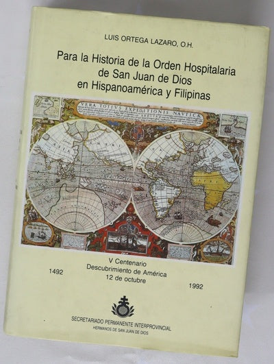 Para la historia de la Orden Hospitalaria de San Juan de Dios en Hispanoamérica y Filipinas