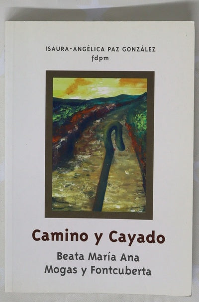 Camino y cayado