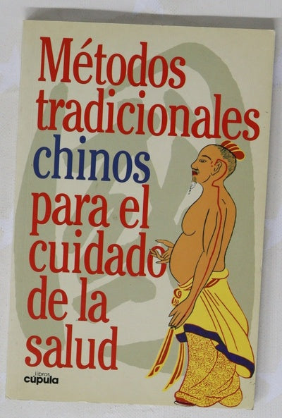 Métodos tradicionales chinos para el cuidado de la salud