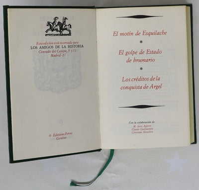 El motín de Esquilache. El golpe de estado Brumario. Los creditos de la conquista de Argel