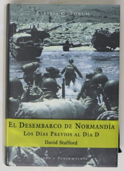 El desembarco de Normandía los días previos al día D